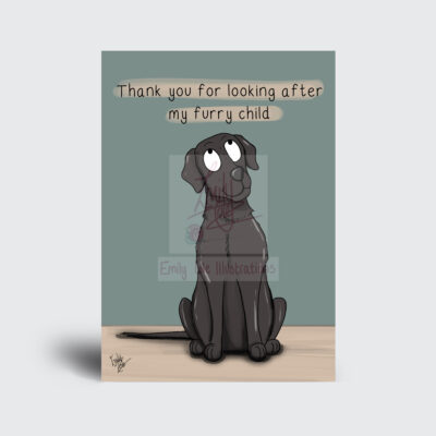 Thank you for looking after my furry child Black Labrador Greeting Card by Emily Cole Illustrations